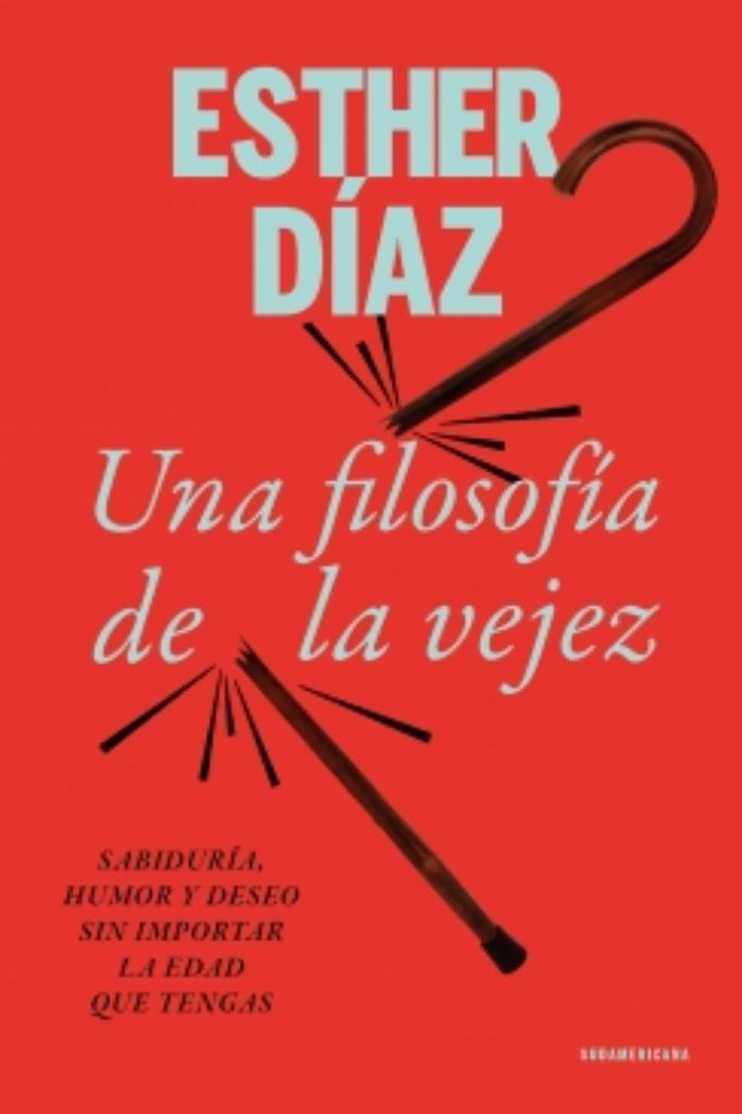 Una filosofía de la vejez  | Esther Díaz