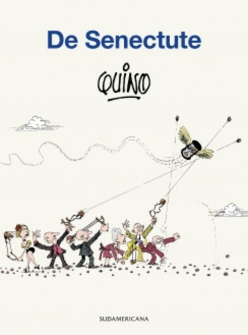 DE SENECTUTE.. | Quino