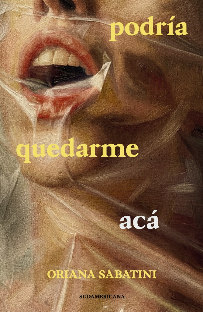 PODRÍA QUEDARME ACÁ | Oriana  Sabatini
