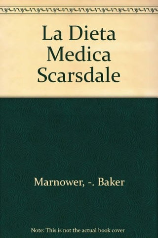 La dieta médica Scarsdale* | Tarnower, Sinclair Baker