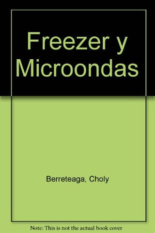 FREEZER & MICROONDAS.. | Choly Berreteaga