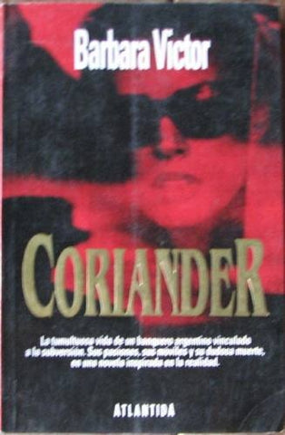 CORIANDER | BARBARA VICTOR