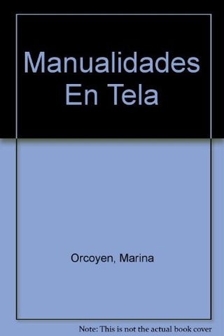 MANUALIDADES EN TELA.. | MARIANA ORCOYEN