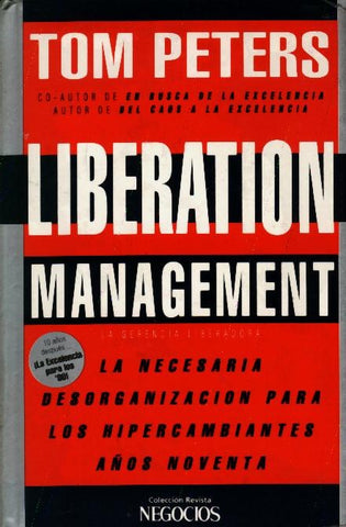 LIBERATION MANAGEMENT.. | TOM PETERS
