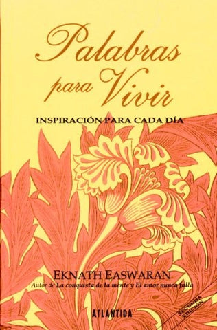 PALABRAS PARA VIVIR (AUT) | Eknath Easwaran