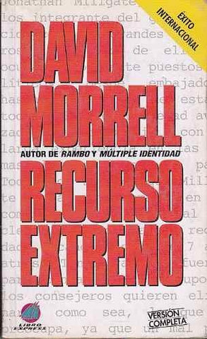 RECURSO EXTREMO | David Morrell