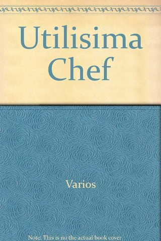 UTILISIMA CHEF | Vários autores