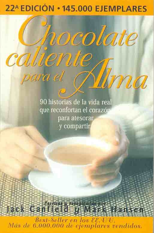 Chocolate caliente para el alma | Canfield-Sardoy-Hasen