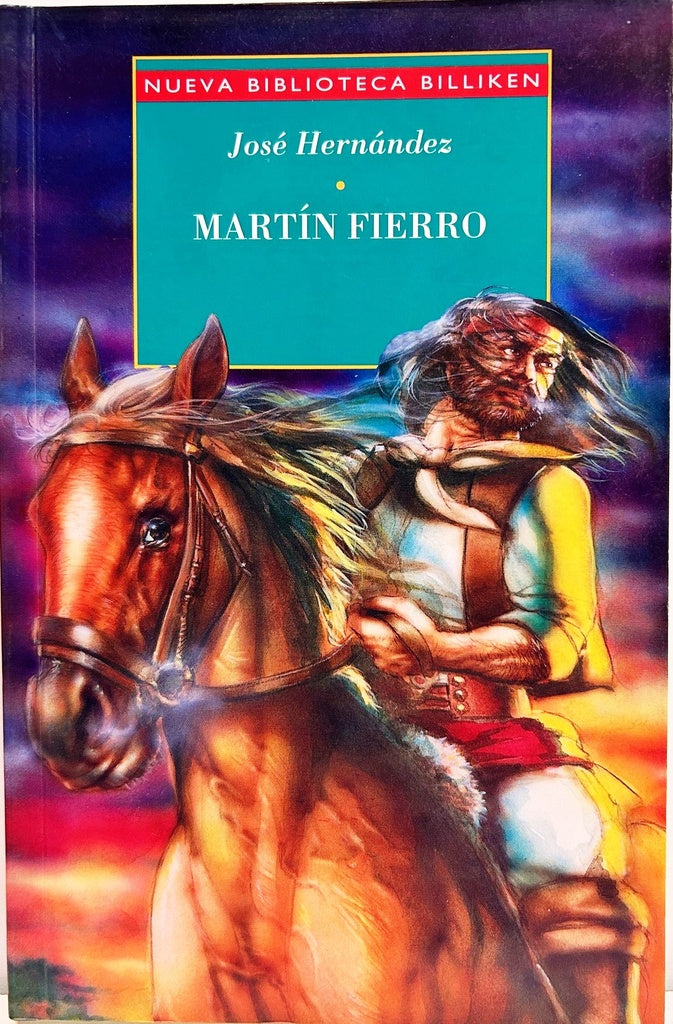 MARTIN FIERRO* | José Hernández