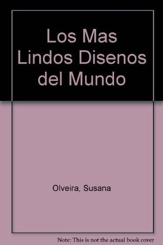 LOS MAS LINDOS DISEÑOS DEL MUNDO UTILISIMA.. | Susana Olveira