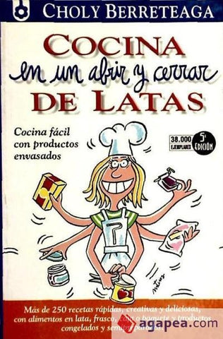 COCINA EN UN ABRIR Y CERRAR DE LATAS  | Choly Berreteaga