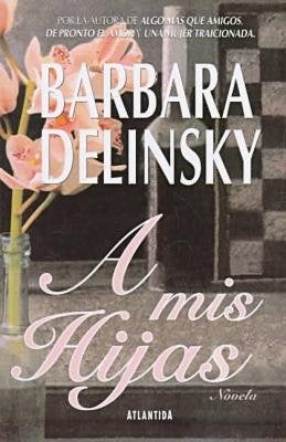 A MIS HIJAS * | Barbara Delinsky