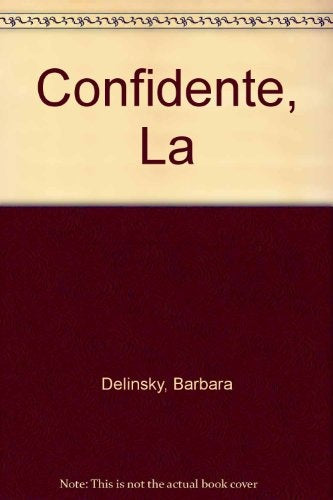 LA CONFIDENTE* | Barbara Delinsky
