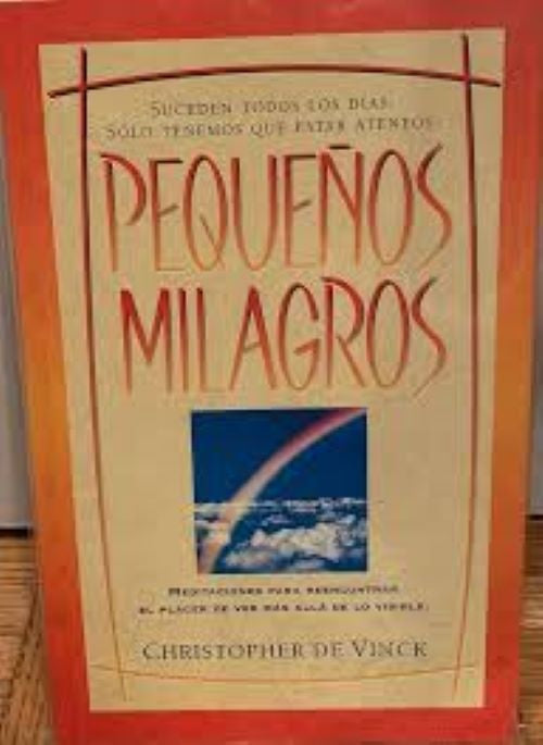 PEQUEÑOS MILAGROS | Christopher De Vinck
