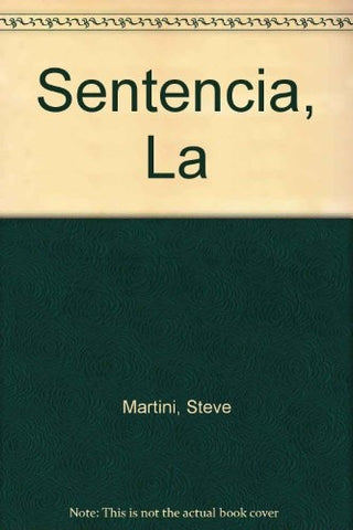 La sentencia | Steve Martini