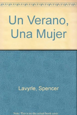 UN VERANO UNA MUJER* | LAVYRLE SPENCER