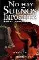 NO HAY SUEÑOS IMPOSIBLES | Hebe Liz Schweistein