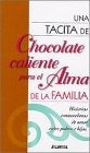 Una tacita de chocolate caliente para el alma de la familia
