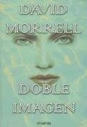 Doble imagen  | David Morrell
