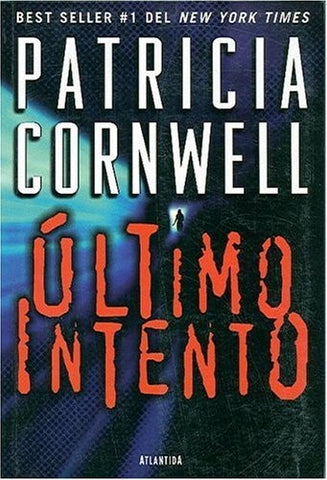 Ultimo intento | Patricia Cornwell