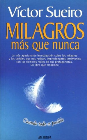 MILAGROS MAS QUE NUNCA * | Víctor Sueiro