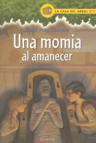 Una momia al amanecer | Mary Pope Osborne