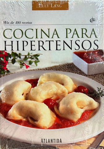 COCINA PARA HIPERTENSOS | Luly Lang
