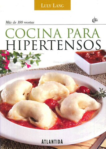 COCINA PARA HIPERTENSOS | Luly Lang