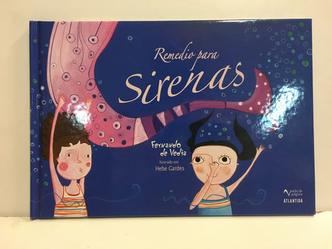 Remedio para sirenas | Vedia, Gardes