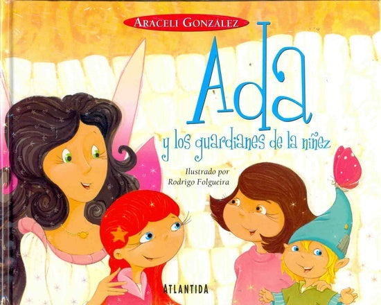 Ada y los dientes | Araceli González