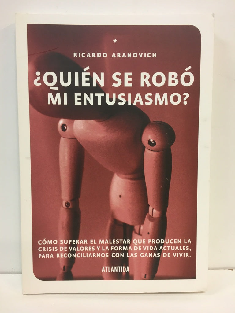 Quién se robó mi entusiasmo? | Ricardo Aranovich
