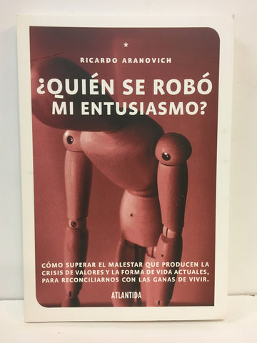 Quién se robó mi entusiasmo? | Ricardo Aranovich