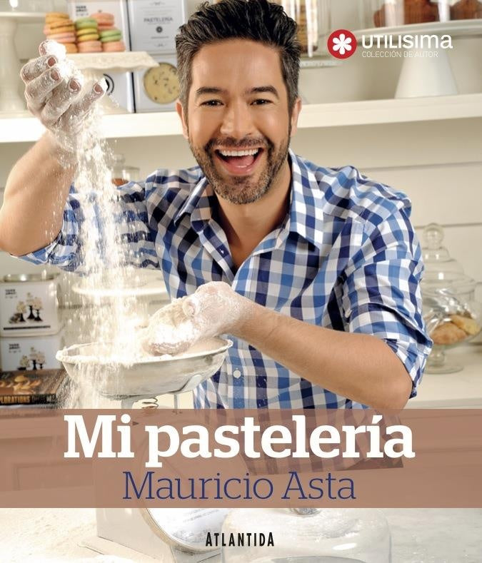 MI PASTELERIA (UTILISIMA) | Mauricio Asta