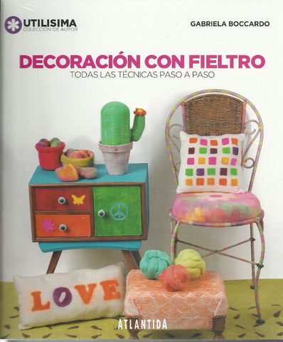 DECORACION CON FIELTRO (UTILISIMA) | VACIO