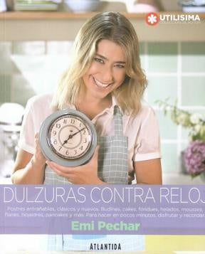 DULZURA CONTRA RELOJ (UTILISIMA) | Emi Pechar