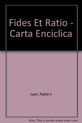 Fides et ratio | Papa Juan Pablo II