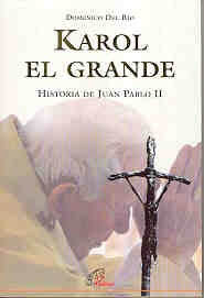 Karol el grande | Doménico del Río