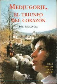 Medjugorge, el triunfo del corazón | Sor  Emmanuel