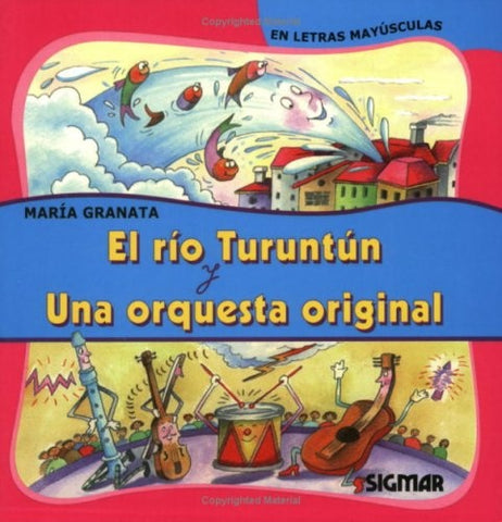 EL RIO TURUNTÚN Y UNA ORQUESTA ORIGINAL | María Granata