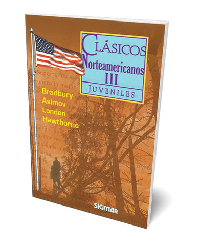 CLASICOS NORTEAMERICANOS 3 | Bradbury, Asimov, London, Hawthorne, Epstein, Alin