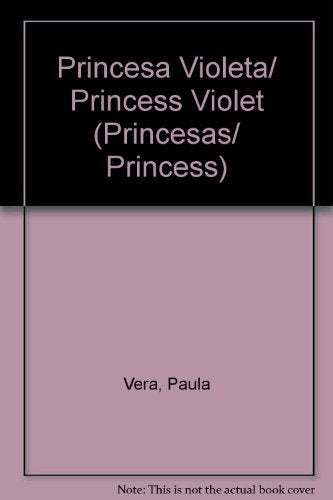 Violeta. Princesas