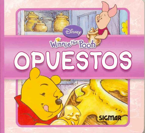 WINNIE THE POOH. OPUESTOS | Paula Vera