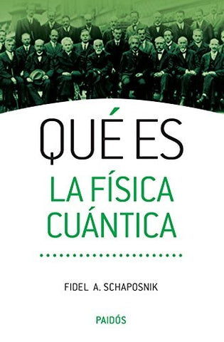 QUÉ ES LA FÍSICA CUÁNTICA