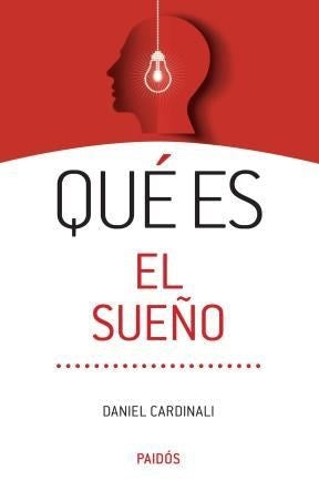 QUE ES EL SUEÑO | Daniel Pedro Cardinali