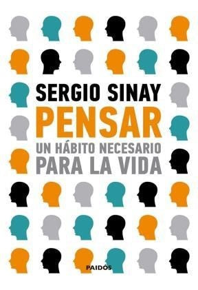 PENSAR | Sergio Sinay