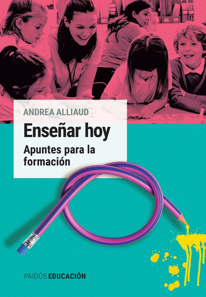 ENSEÑAR HOY. APUNTES PARA LA FORMACION*.. | Andrea Alliaud