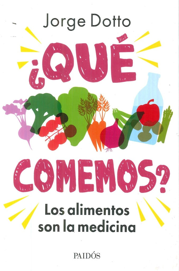 ¿QUÉ COMEMOS?* | Jorge Dotto