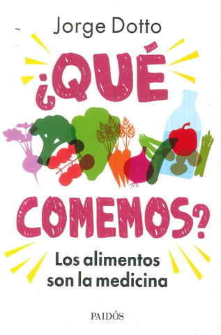 ¿QUÉ COMEMOS?* | Jorge Dotto