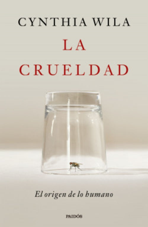 LA CRUELDAD.. | Cynthia  Wila