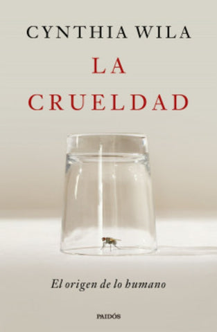 LA CRUELDAD.. | Cynthia  Wila